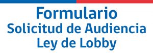 Formulario audiencia Ley del Lobby